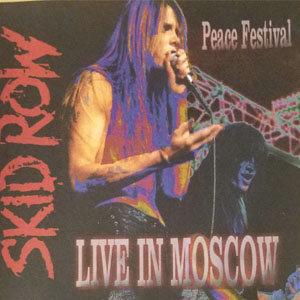 Álbum Live In Moscow de Skid Row
