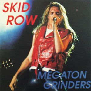 Álbum Megaton Grinders de Skid Row