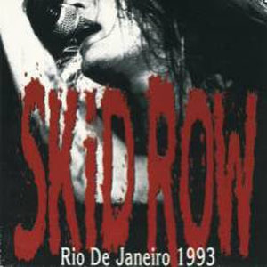 Álbum Rio De Janeiro 1993 de Skid Row