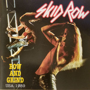 Álbum Row and Grind USA 1989 de Skid Row