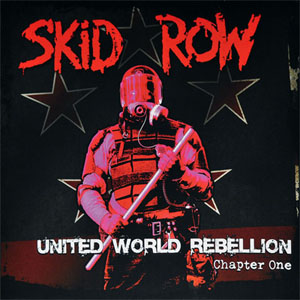 Álbum United World Rebellion - Chapter One de Skid Row
