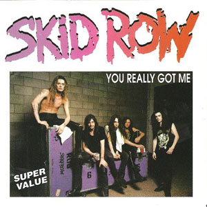 Álbum You Really Got Me de Skid Row