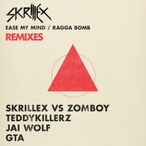 Álbum Ease My Mind vs Ragga Bomb Remixes de Skrillex