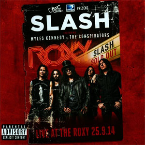 Álbum Live At The Roxy  de Slash