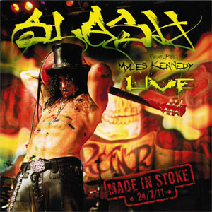 Álbum Made In Stoke de Slash