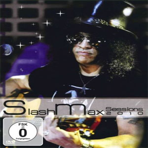 Álbum Max Sessions 2010 de Slash
