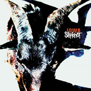 Álbum Iowa de Slipknot