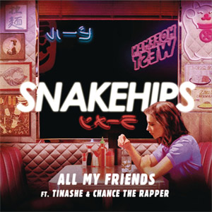 Álbum All My Friends de Snakehips