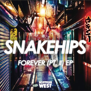 Álbum Forever, Pt. II (Ep) de Snakehips