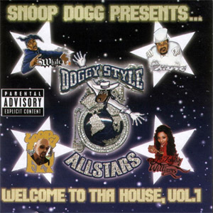 Álbum Doggy Style Allstars: Welcome To Tha House, Volume 1 de Snoop Dogg
