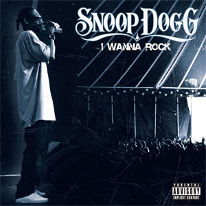 Álbum I Wanna Rock de Snoop Dogg