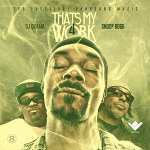 Álbum Thats My Work 4 de Snoop Dogg
