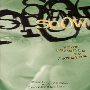 Álbum From Toronto To Jamaica de Snow