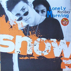 Álbum Lonely Monday Morning de Snow