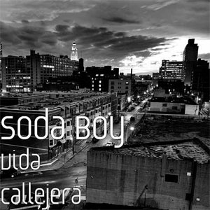 Álbum Vida Callejera de Soda Boy