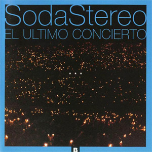Álbum El Último Concierto A de Soda Stereo