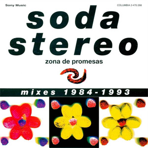 Álbum Zona De Promesas (Mixes 1984-1993) de Soda Stereo