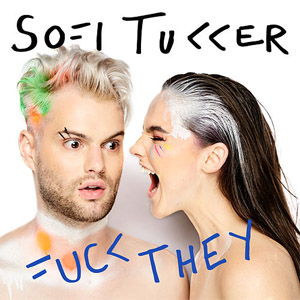 Álbum Fuck They de Sofi Tukker