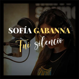 Álbum Fui Silencio de Sofía Gabanna