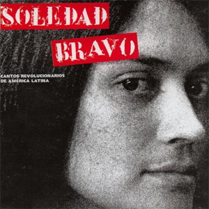 Álbum Cantos Revolucionarios de América Latina de Soledad Bravo