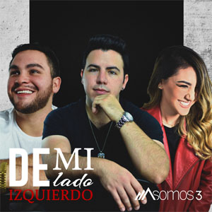 Álbum De Mi Lado Izquierdo de Somos 3