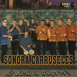Álbum La Salsa La Traigo Yo de Sonora Carruseles
