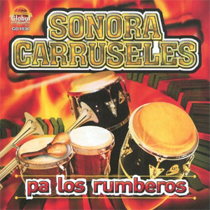 Álbum Pa Los Rumberos de Sonora Carruseles