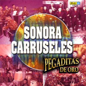 Álbum Pegaditas de Oro de Sonora Carruseles