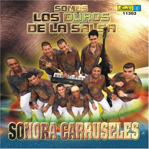 Álbum Somos Los Duros de La Salsa de Sonora Carruseles