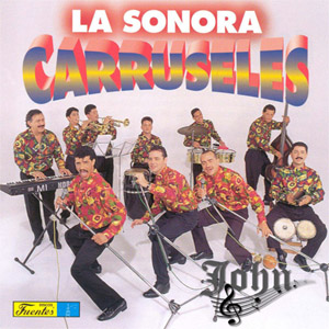 Álbum Tropicaliente  de Sonora Carruseles