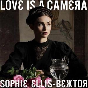 Álbum Love Is A Camera de Sophie Ellis-Bextor