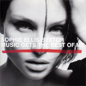 Álbum Music Gets The Best Of Me de Sophie Ellis-Bextor