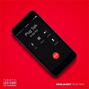 Álbum Plug Talk de Soulja Boy