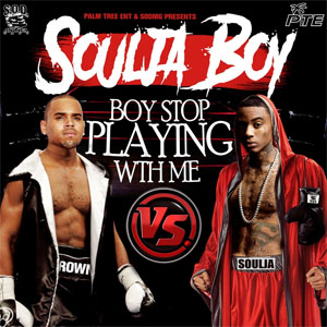 Álbum Stop Playing with Me de Soulja Boy