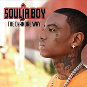 Álbum The DeAndre Way de Soulja Boy