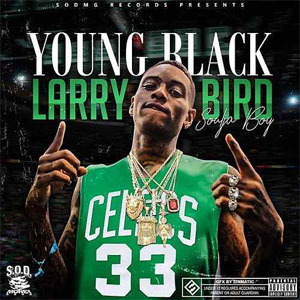 Álbum Young Black Larry Bird de Soulja Boy