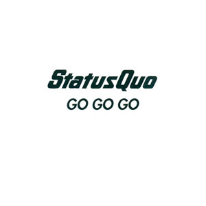 Álbum Go Go Go de Status Quo