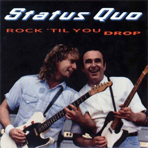 Álbum Rock 'til You Drop de Status Quo