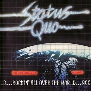Álbum Rockin' All Over The World (2005) de Status Quo