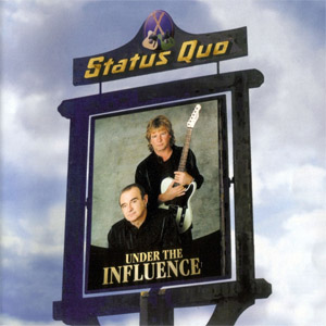 Álbum Under The Influence de Status Quo
