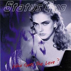 Álbum Who Gets The Love? de Status Quo