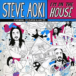 Álbum I'm In The House (Remixes) de Steve Aoki