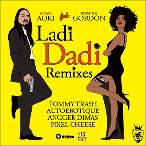 Álbum Ladi Dadi (Remixes) de Steve Aoki
