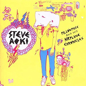 Álbum Pillowface And His Airplane Chronicles de Steve Aoki