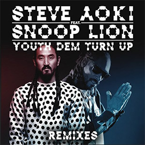 Álbum Youth Dem (Turn Up) (Remixes) de Steve Aoki