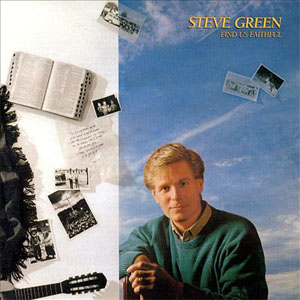 Álbum Find Us Faithful de Steve Green