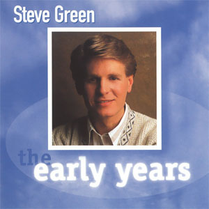 Álbum The Early Years de Steve Green
