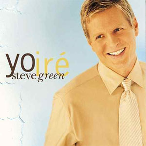 Álbum Yo Iré de Steve Green