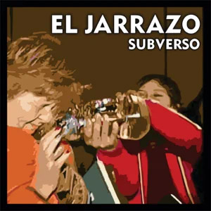 Álbum El Jarrazo de SubVerso