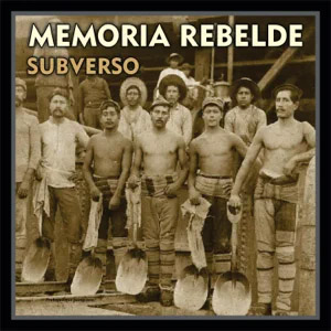 Álbum Memoria Rebelde de SubVerso